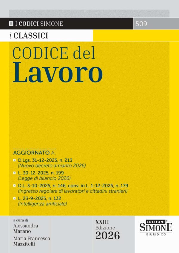 Codice del Lavoro 2026 aggiornato per studenti, professionisti e per l'esame consulente del lavoro