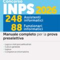 Manuale concorso informatici INPS 2026 per assistenti e funzionari