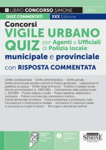 Concorsi Vigile Urbano Quiz per Agenti e Ufficiali di Polizia Locale, Municipale e Provinciale - 330/1