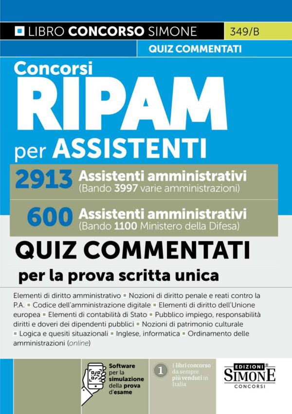 Concorsi RIPAM per ASSISTENTI Amministrativi - 2913 varie amministrazioni - 600 Ministero della Difesa - Quiz commentati - 349/B