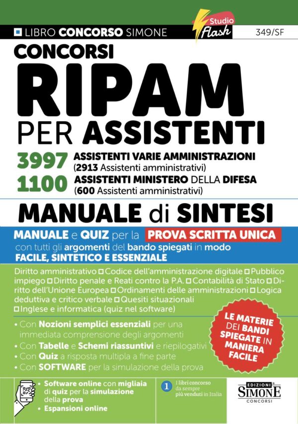 Concorsi RIPAM per Assistenti 3997 Assistenti Varie Amministrazioni (2913 Assistenti amministrativi) - 1100 Assistenti Ministero della Difesa (600 Assistenti amministrativi) - Manuale di sintesi - 349/SF