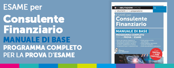Esame per Consulente Finanziario Manuale di base – Programma completo per la prova d’esame