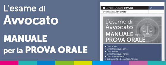 Manuale per la prova orale dell'esame di Avvocato 2026