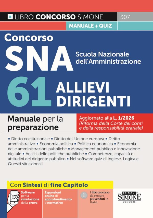 Concorso SNA Scuola Nazionale dell'Amministrazione - 61 Allievi Dirigenti - Manuale per la preparazione - 307
