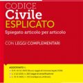 Codice Civile Esplicato 2026