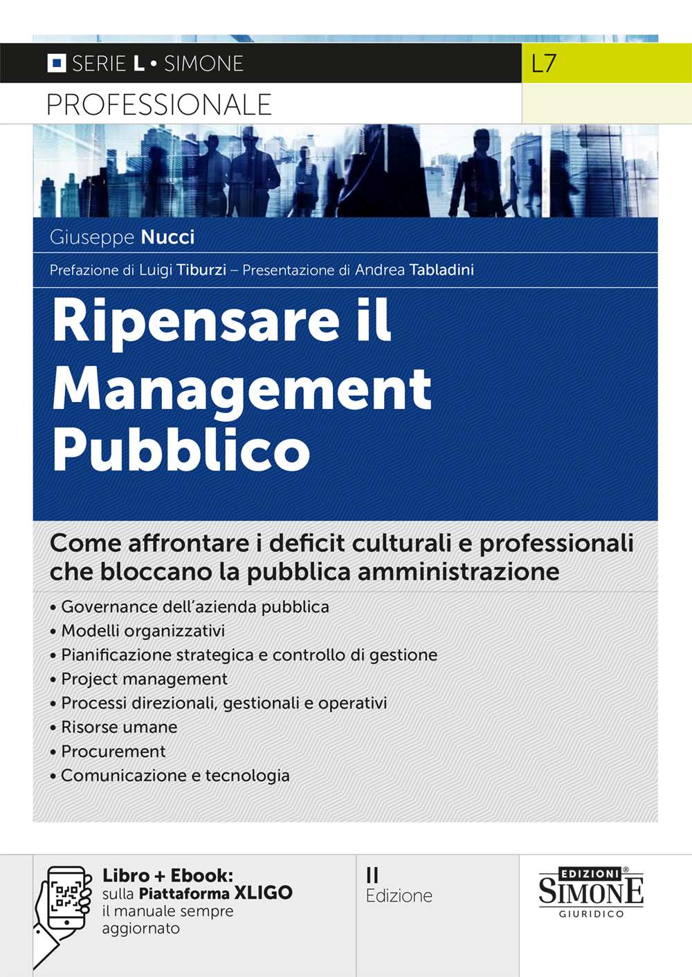 Ripensare il Management Pubblico - Manuale professionale Ripensare il Management Pubblico - Manuale professionale