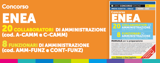 Concorso ENEA – 20 Collaboratori di Amministrazione – 8 Funzionari di Amministrazione