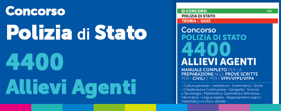 Manuale per il Concorso Polizia di Stato 2026 per 4400 allievi agenti aperto anche ai civili