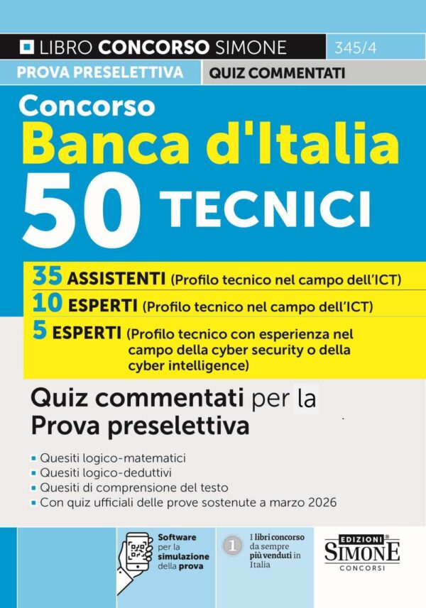Concorso Banca d'Italia 50 Tecnici - Quiz commentati per la Prova preselettiva - 345/4