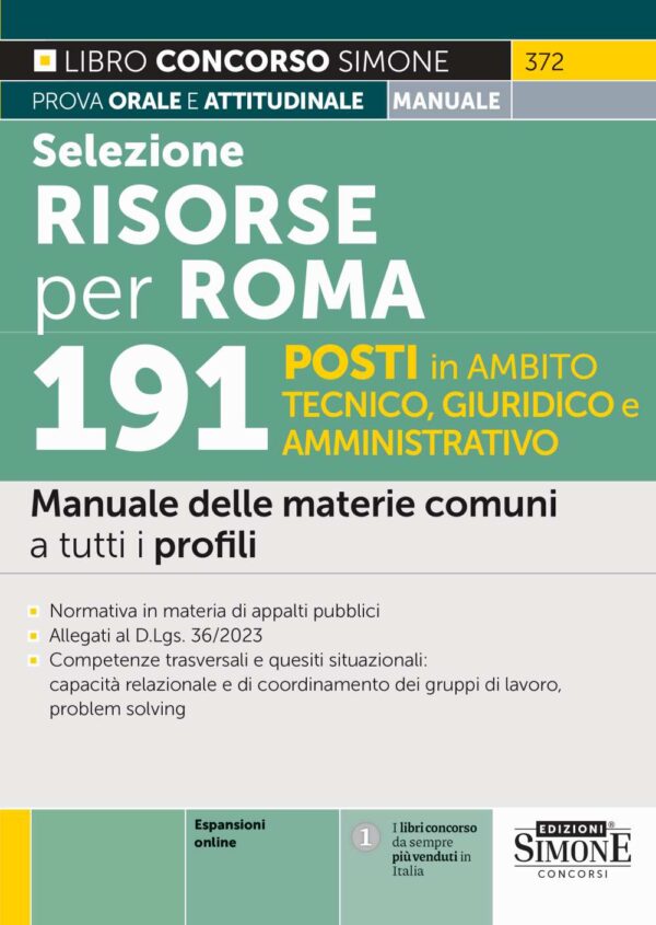 Selezione Risorse per Roma 191 Posti in ambito tecnico, giuridico e amministrativo - Manuale - 372