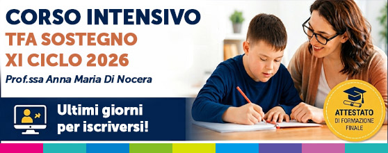 Corso intensivo TFA Sostegno XI Ciclo 2026 con la Prof.ssa Anna Maria Di Nocera