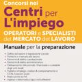 Manuale concorsi centri impiego CPI operatori diplomati specialisti laureati