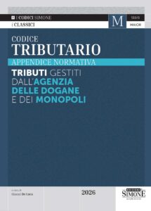 Codice Tributario 2026 - Appendice Normativa - Tributi Gestiti dall'Agenzia delle Dogane e dei Monopoli - 519/B