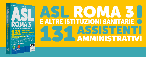 Manuale concorso ASL ROMA 3 per 131 assistenti amministrativi