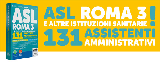Manuale concorso ASL ROMA 3 per 131 assistenti amministrativi