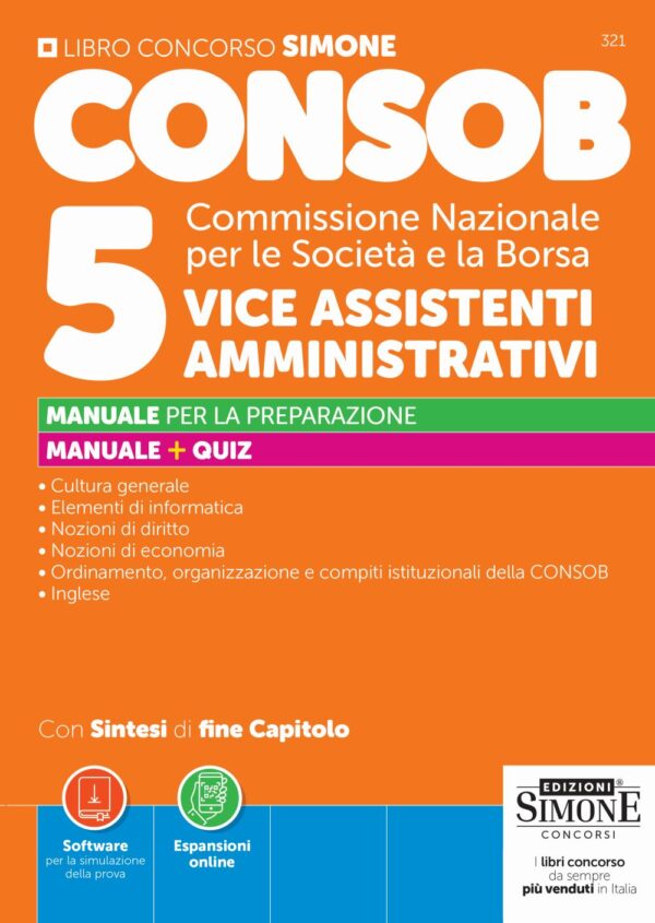 CONSOB Commissione Nazionale per le Società e la Borsa - 5 Vice Assistenti Amministrativi - Manuale - 321