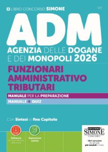 Manuale Concorso ADM Agenzia delle Dogane e Monopoli 2026 Funzionari Amministrativo Tributari