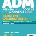 manuale Concorso ADM Agenzia Dogane assistenti Amministrativi 2026