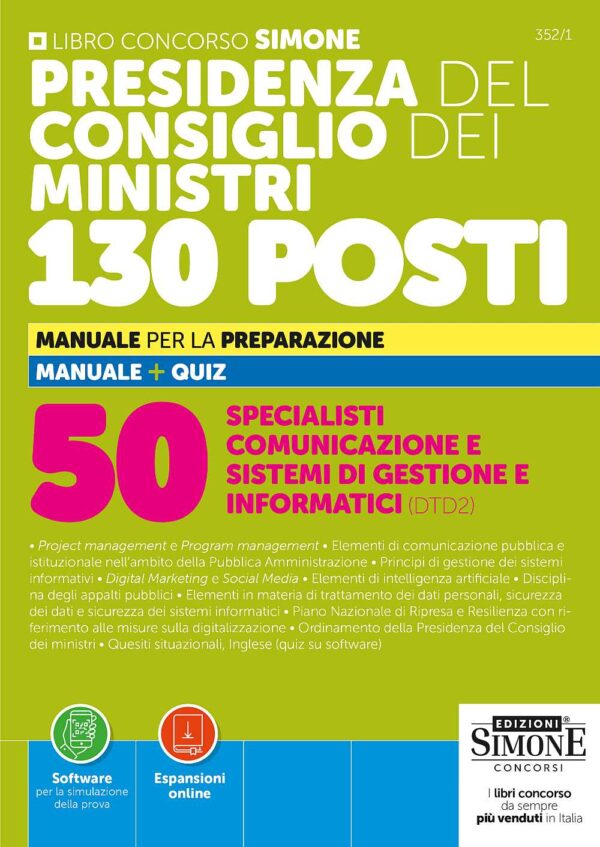 Concorso Presidenza del Consiglio dei Ministri - 130 Posti - 50 Specialisti comunicazione e sistemi di gestione e informatici (COD.DTD2) - Manuale - 352/1
