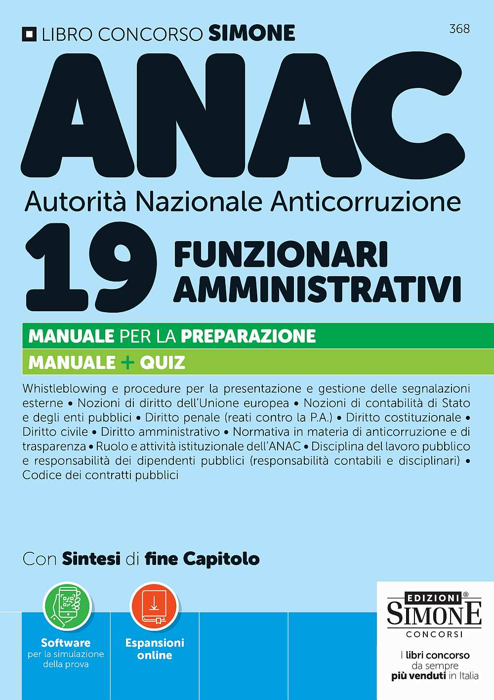 Concorso ANAC Autorità Nazionale Anticorruzione - 19 Funzionari Amministrativi - Manuale Concorso ANAC Autorità Nazionale Anticorruzione - 19 Funzionari Amministrativi - Manuale