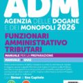 Concorso ADM Agenzia delle Dogane e Monopoli 2026 - Funzionari Amministrativo Tributari