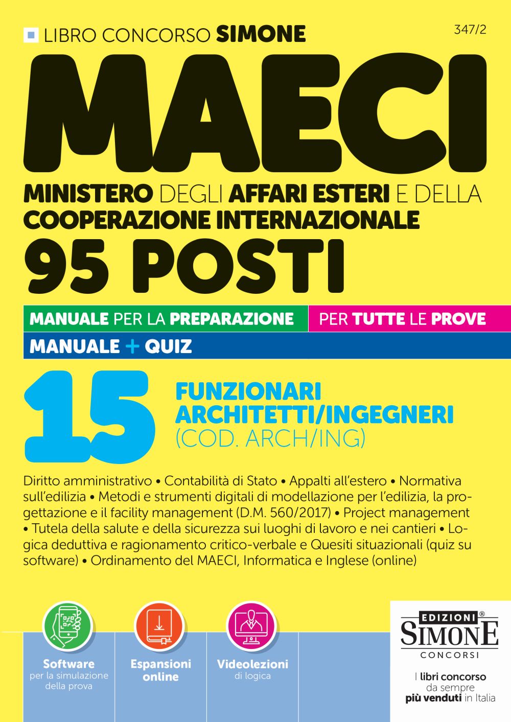 Concorso MAECI 95 Posti – 15 Funzionari Architetti/Ingegneri (COD. ARCH/ING) Concorso MAECI 95 Posti – 15 Funzionari Architetti/Ingegneri (COD. ARCH/ING)