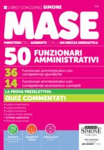 Concorso MASE - 50 posti - 36 Funzionari amministrativi con competenze giuridiche - 14 Funzionari amministrativi con competenze economico-contabili