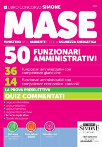 Concorso MASE - 50 posti - 36 Funzionari amministrativi con competenze giuridiche - 14 Funzionari amministrativi con competenze economico-contabili