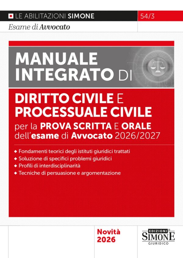 L'esame di Avvocato 2026-2027 - Manuale integrato di Diritto civile e Processuale civile per la prova scritta e orale - 54/3