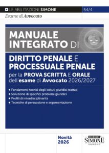 L'esame di Avvocato 2026-2027 - Manuale integrato di Diritto penale e Processuale penale per la prova scritta e orale - 54/4