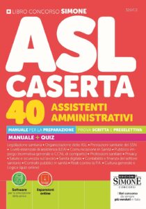ASL Caserta 40 Assistenti Amministrativi - Manuale - 320/CE