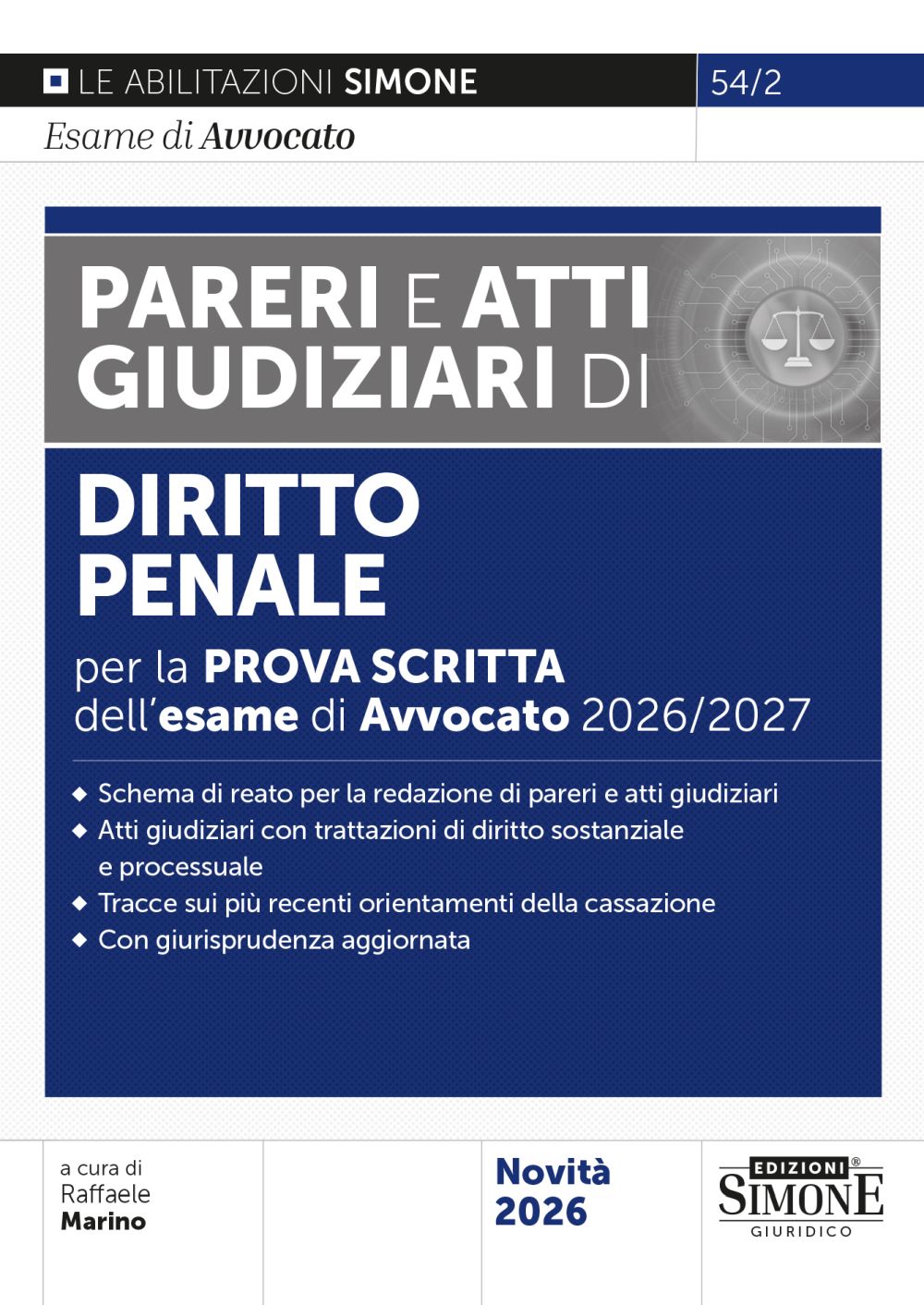 v54_2 L'esame di Avvocato 2026-2027 - Pareri e Atti Giudiziari di Diritto Penale per la prova scritta - immagine 1