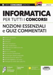 Manuale di informatica per tutti i concorsi