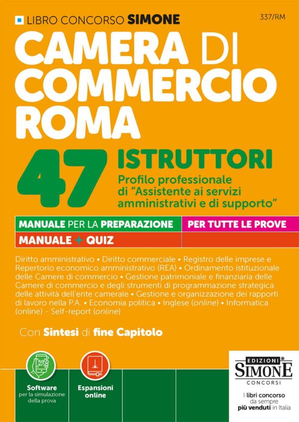 Concorso Camera di Commercio di Roma 47 Istruttori Profilo professionale di "Assistente ai servizi Amministrativi e di supporto" - Manuale - 337/RM